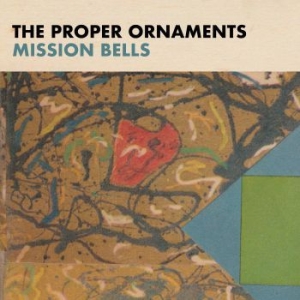 Proper Ornaments - Mission Bells in the group VINYL / Upcoming releases / Rock at Bengans Skivbutik AB (3729545)