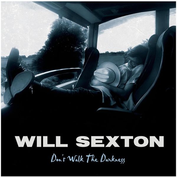 Will Sexton - Don't Walk The Darkness in the group VINYL / Rock at Bengans Skivbutik AB (3729556)