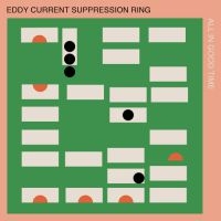 Current Eddy - Supression Ring in the group VINYL / Upcoming releases / Rock at Bengans Skivbutik AB (3729558)