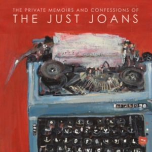 Just Joans - Private Memoirs And Confessions Of in the group OTHER / Övrigt / at Bengans Skivbutik AB (3729575)