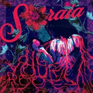 Soraia - Dig Your Roots in the group VINYL / Upcoming releases / Rock at Bengans Skivbutik AB (3729772)