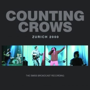 Counting Crows - Zurich 2000 (Live Broadcast 2000) in the group CD / Pop at Bengans Skivbutik AB (3729903)