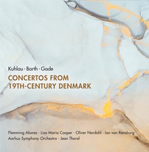 Kuhlau Barth Gade - Concertos From 19Th-Century Denmark in the group MUSIK / SACD / Klassiskt at Bengans Skivbutik AB (3729908)