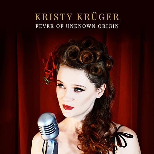 Kristy Krüger - Fever Of Unknown Origin in the group CD / Bestsellers at Bengans Skivbutik AB (3732079)