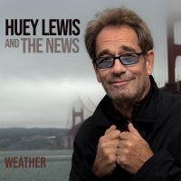 HUEY LEWIS & THE NEWS - WEATHER in the group CD / Pop-Rock at Bengans Skivbutik AB (3732136)