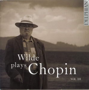 Chopin Frédéric - Wilde Plays Chopin, Vol. 3 in the group CD / Klassiskt at Bengans Skivbutik AB (3732255)
