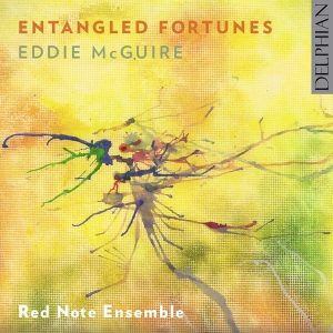 Mcguire Edward - Eddie Mcguire: Entangled Fortunes in the group CD / Klassiskt at Bengans Skivbutik AB (3732256)