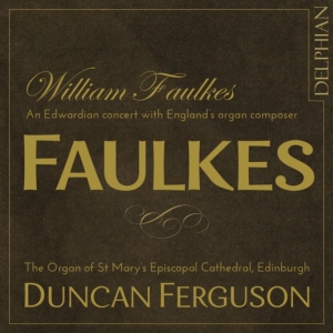 Faulkes William Rubinstein Anton - William Faulkes: An Edwardian Conce in the group CD / Klassiskt at Bengans Skivbutik AB (3732259)