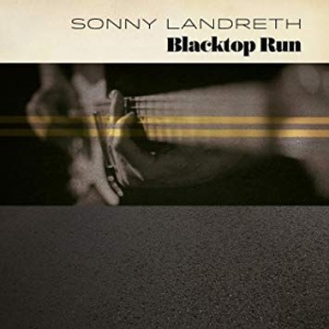 Landreth Sonny - Blacktop Run in the group VINYL / Vinyl Blues at Bengans Skivbutik AB (3733116)