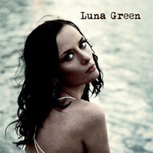Green Luna - Luna Green in the group CD / Pop at Bengans Skivbutik AB (3733381)