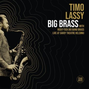 Timo Lassy - Big Brass (Live At Savoy Theatre He in the group VINYL / Jazz/Blues at Bengans Skivbutik AB (3734528)