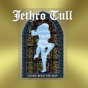 Jethro Tull - Living With The Past in the group CD / Pop-Rock at Bengans Skivbutik AB (3734532)