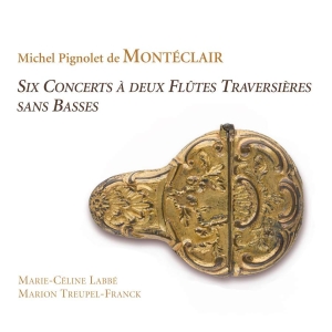 Michel Pignolet De Monteclair - Monteclair / Six Concerts À Deux in the group Externt_Lager /  at Bengans Skivbutik AB (3736645)