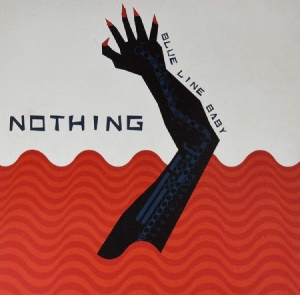 Nothing - Blue Line Baby (Rsd Release) in the group VINYL / Rock at Bengans Skivbutik AB (3740016)