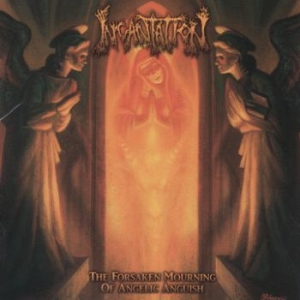 Incantation - Forsaken Mourning Of Angelic Ascens in the group CD / Pop-Rock at Bengans Skivbutik AB (3741633)