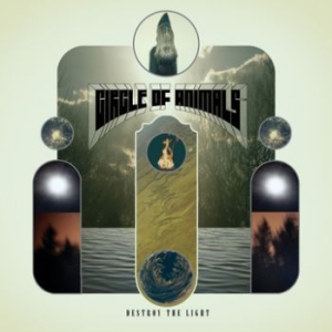 Circle Of Animals - Destroy The Light in the group CD / Rock at Bengans Skivbutik AB (3741699)