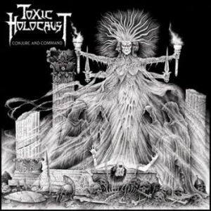 Toxic Holocaust - Conjure And Command in the group CD / Hårdrock/ Heavy metal at Bengans Skivbutik AB (3741715)
