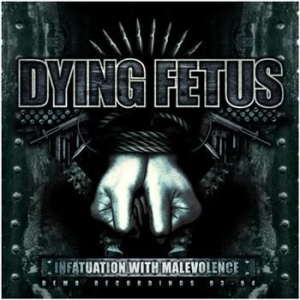 Dying Fetus - Infatuation With Malevolence Reissu in the group CD / Rock at Bengans Skivbutik AB (3741718)