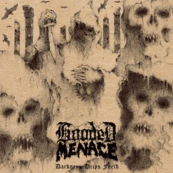 Hooded Menace - Darkness Drips Forth in the group CD / Bestsellers at Bengans Skivbutik AB (3741805)