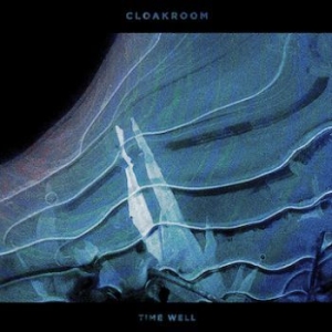 Cloakroom - Time Well in the group CD / Rock at Bengans Skivbutik AB (3741825)