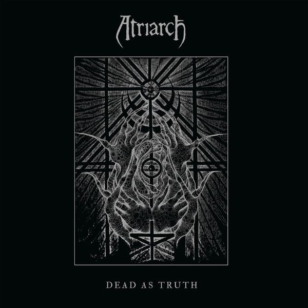 Atriarch - Dead As Truth in the group CD / Hårdrock/ Heavy metal at Bengans Skivbutik AB (3741836)