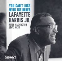 Harris Jr. Lafayette - You Can't Lose With The Blues in the group CD / Jazz at Bengans Skivbutik AB (3741929)