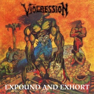 Viogression - Expound & Exhort in the group CD / Upcoming releases / Hardrock/ Heavy metal at Bengans Skivbutik AB (3741939)