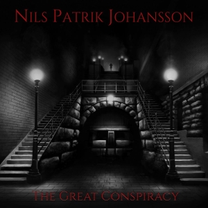 Johansson Nils Patrik - Great Conspiracy The in the group CD / Hårdrock,Svensk Musik at Bengans Skivbutik AB (3741942)