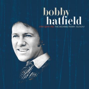 Hatfield Bobby - Stay With Me: The Richard Perry Ses in the group CD / Pop-Rock at Bengans Skivbutik AB (3741950)