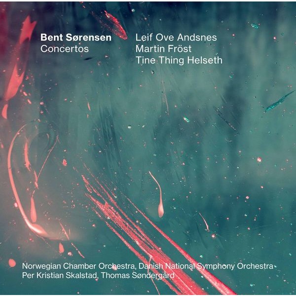Bent Sørensen - Concertos in the group CD / Klassiskt at Bengans Skivbutik AB (3741953)