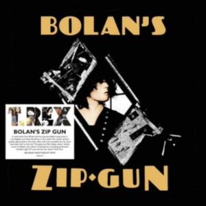 T.Rex - Bolan's Zip Gun in the group OTHER / Övrigt / at Bengans Skivbutik AB (3742087)