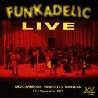 Funkadelic - Live Meadowbrook, Rochester Mi, 12 in the group CD / Pop-Rock,RnB-Soul at Bengans Skivbutik AB (3742441)
