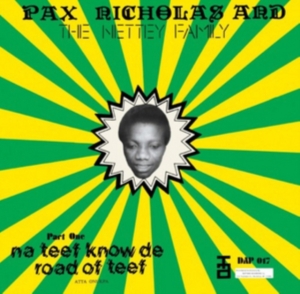 Nicholas Pax And The Netty Family - Na Teef Know De Road Of Teef in the group CD / RnB-Soul at Bengans Skivbutik AB (3742518)