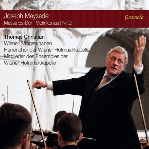 Mayseder Joseph - Messe Es-Dur Violinkonzert Nr. 2 in the group CD / New releases / Classical at Bengans Skivbutik AB (3743334)