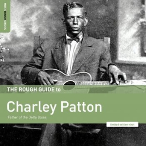 Patton Charlie - Rough Guide To Charlie Patton in the group VINYL / Jazz/Blues at Bengans Skivbutik AB (3744327)