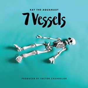 Kay The Aquanaut & Factor - 7 Vessels in the group CD / Hip Hop at Bengans Skivbutik AB (3744439)