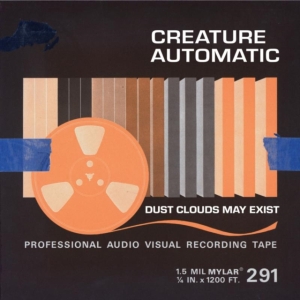 Creature Automatic - Dust Clouds May Exist in the group OTHER / Övrigt / at Bengans Skivbutik AB (3744471)