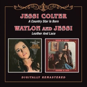 Colter Jessi - A Country Star Is Born/Leather And in the group CD / Upcoming releases / Country at Bengans Skivbutik AB (3744495)
