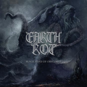 Earth Rot - Black Tides Of Obscurity in the group CD / Hårdrock at Bengans Skivbutik AB (3744551)
