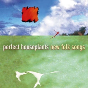 Perfect Houseplants - New Folk Songs in the group MUSIK / SACD / Jazz at Bengans Skivbutik AB (3744895)