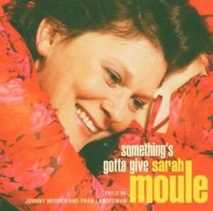 Moule Sarah - Something's Gotta Give in the group MUSIK / SACD / Jazz/Blues at Bengans Skivbutik AB (3744897)