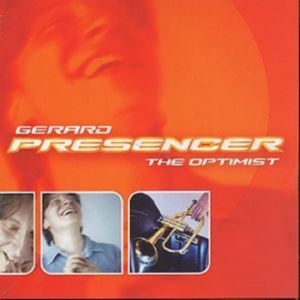 Presencer Gerard - The Optimist in the group CD / Jazz at Bengans Skivbutik AB (3744918)