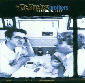 The Mccluskey Brothers - Housewives' Choice in the group Externt_Lager /  at Bengans Skivbutik AB (3744920)