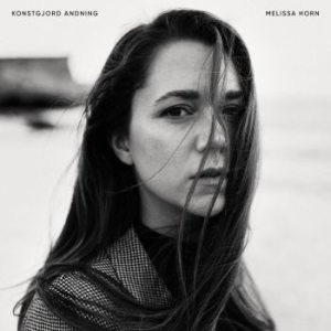Horn Melissa - Konstgjord Andning in the group CD / Upcoming releases / Pop at Bengans Skivbutik AB (3744955)
