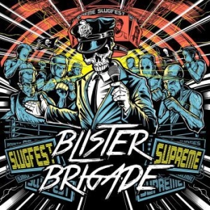 Blister Brigade - Slugfest Supreme in the group CD / Hårdrock/ Heavy metal at Bengans Skivbutik AB (3746094)