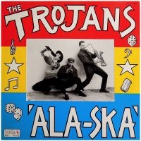 Trojans - Ala-Ska in the group VINYL / Rock at Bengans Skivbutik AB (3746485)