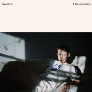Burch Anna - If You're Dreaming - Ltd.Ed. in the group VINYL / Pop-Rock at Bengans Skivbutik AB (3746508)