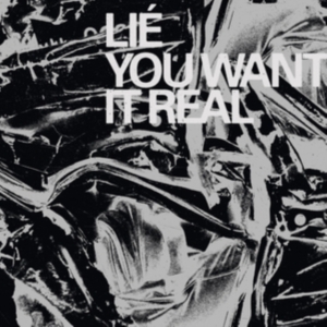 Lie - You Want It Real in the group CD / Pop-Rock at Bengans Skivbutik AB (3746579)