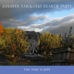 Sarikoski Jonatan & Search Party - Time Is Ripe in the group CD / Rock at Bengans Skivbutik AB (3746600)