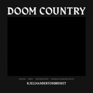 Kjellvandertonbruket - Doom Country in the group Minishops / Christian Kjellvander at Bengans Skivbutik AB (3746953)